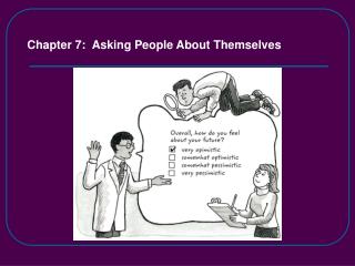 Chapter 7: Asking People About Themselves