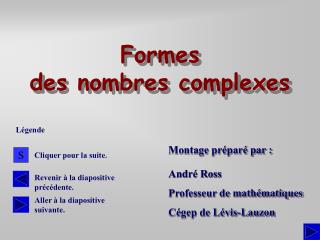 Formes des nombres complexes