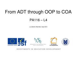 From ADT through OOP to COA