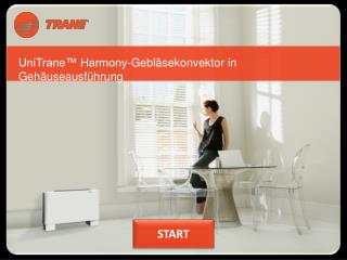 UniTrane™ Harmony-Gebläsekonvektor in Gehäuseausführung