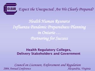 Health Human Resource Influenza Pandemic Preparedness Planning in Ontario … Partnering for Success