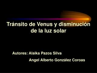 Tránsito de Venus y disminución de la luz solar