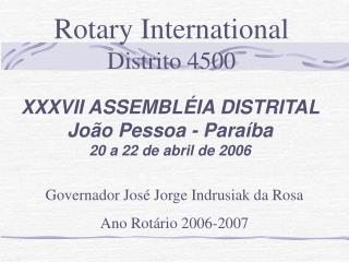 XXXVII ASSEMBLÉIA DISTRITAL João Pessoa - Paraíba 20 a 22 de abril de 2006