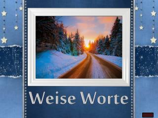 Weise Worte