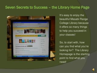 Seven Secrets to Success – the Library Home Page