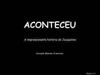 ACONTECEU