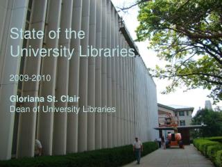 State of the University Libraries