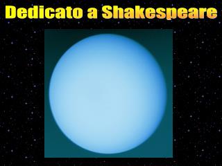 Dedicato a Shakespeare