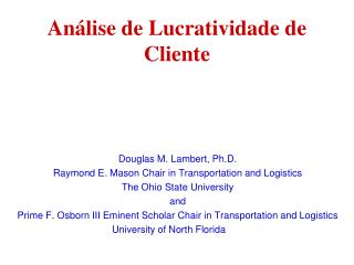 Análise de Lucratividade de Cliente