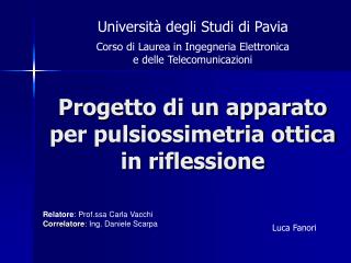 Progetto di un apparato per pulsiossimetria ottica in riflessione