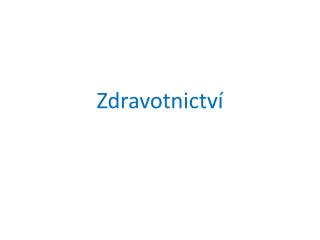 Zdravotnictví