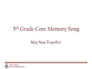 5 th Grade Core Memory Song