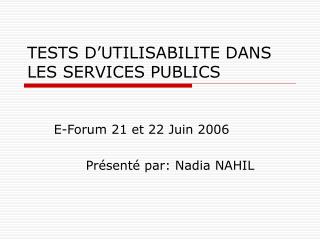 TESTS D’UTILISABILITE DANS LES SERVICES PUBLICS