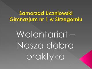 Samorząd Uczniowski Gimnazjum nr 1 w Strzegomiu