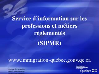 Service d’information sur les professions et métiers réglementés