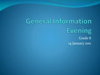General Information Evening