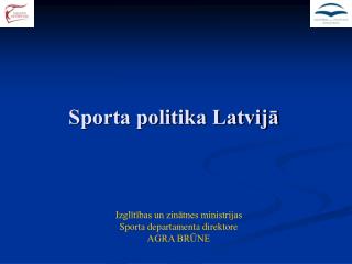 Sporta politika Latvijā