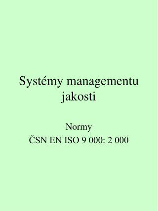 Systémy managementu jakosti