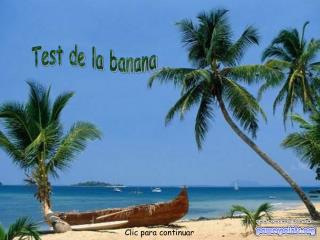 Test de la banane: