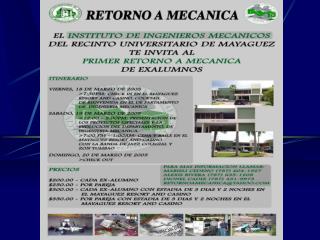Agenda Retorno a Mecanica a beneficio de los proyectos especiales de Mecanica