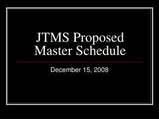 JTMS Proposed Master Schedule