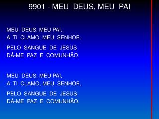 9901 - MEU DEUS, MEU PAI