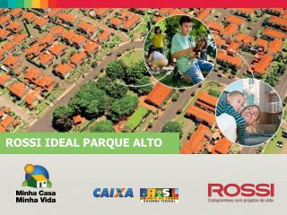 ROSSI IDEAL PARQUE ALTO