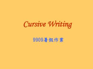 Cursive Writing