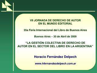 VII JORNADA DE DERECHO DE AUTOR EN EL MUNDO EDITORIAL