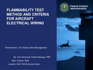 FLAMMABILITY TEST METHOD AND CRITERIA FOR AIRCRAFT ELECTRICAL WIRING