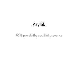 Azylák