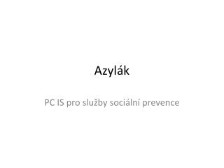 Azylák