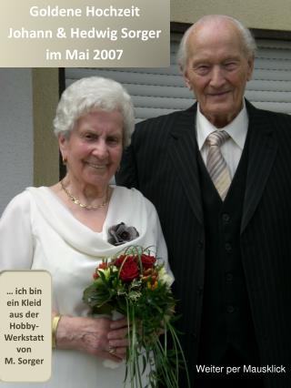 Goldene Hochzeit Johann &amp; Hedwig Sorger im Mai 2007