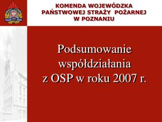 KOMENDA WOJEWÓDZKA PAŃSTWOWEJ STRAŻY POŻARNEJ W POZNANIU