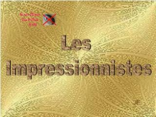 Les Impressionnistes