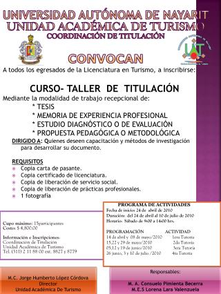 Universidad Autónoma de Nayarit Unidad Académica de Turismo Coordinación de Titulación CONVOCAN