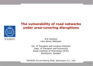 The vulnerability of road networks under area-covering disruptions