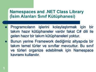 Namespaces and .NET Class Library (İsim Alanları Sınıf Kütüphanesi)
