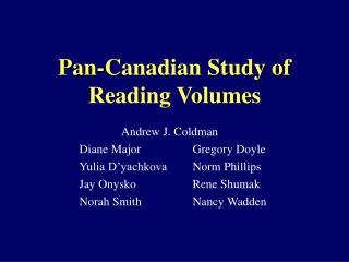 Pan-Canadian Study of Reading Volumes