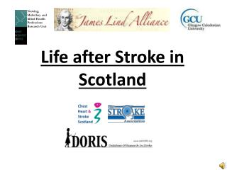 Life after Stroke in Scotland