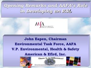 Opening Remarks and AAFA’s Role in Developing an RSL