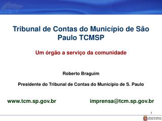 Tribunal de Contas do Município de São Paulo TCMSP Um órgão a serviço da comunidade