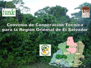 Convenio de Cooperación Técnica para la Región Oriental de El Salvador