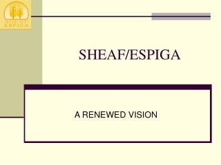 SHEAF/ESPIGA