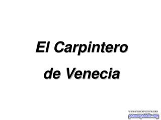 El Carpintero de Venecia