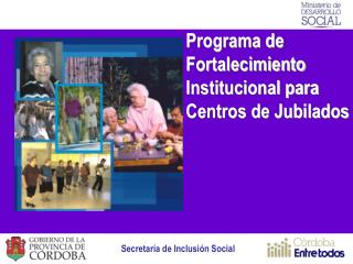 Programa de Fortalecimiento Institucional para Centros de Jubilados