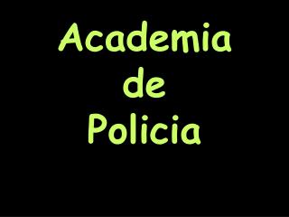 Academia de Policia