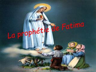 La prophétie de Fatima