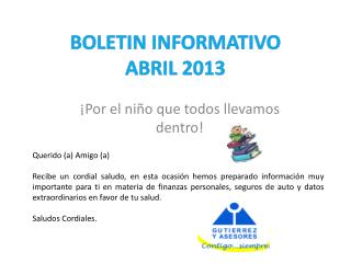 BOLETIN INFORMATIVO ABRIL 2013