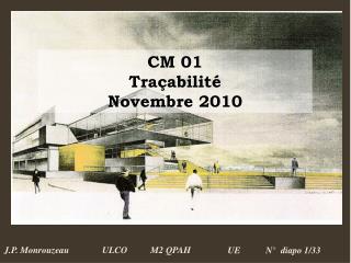 CM 01 Traçabilité Novembre 2010